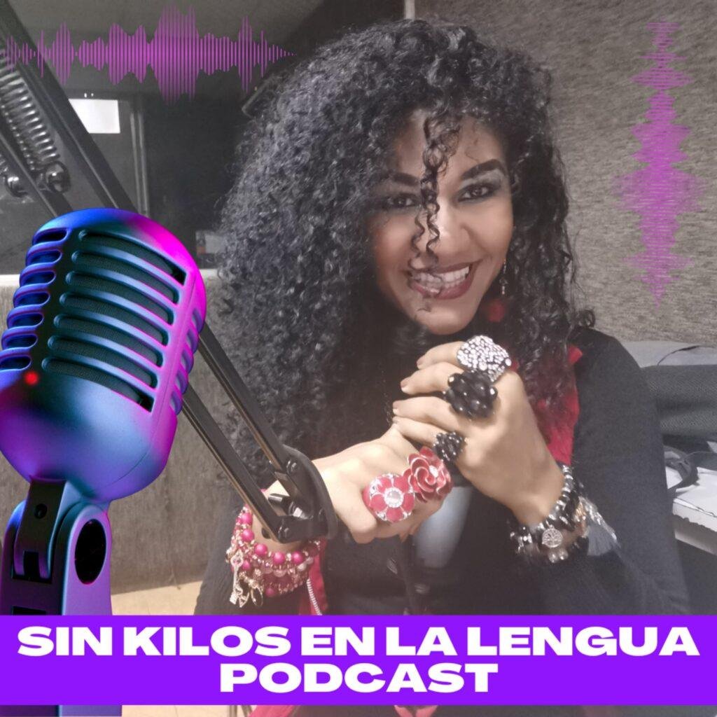 podcast sin kilos en la lengua