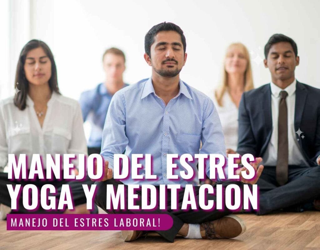 Manejo del Estrés con Yoga Meditación