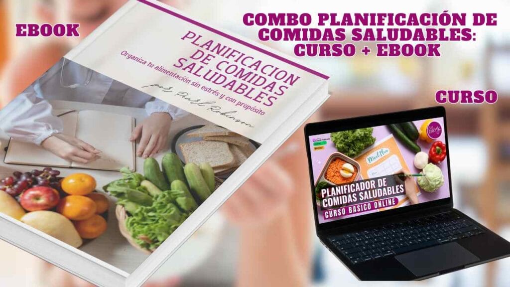 Combo Planificación de Comidas Saludables Curso + Ebook