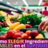 cómo elegir lo mejor al hacer mercado